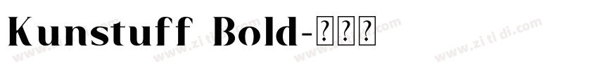 Kunstuff Bold字体转换
